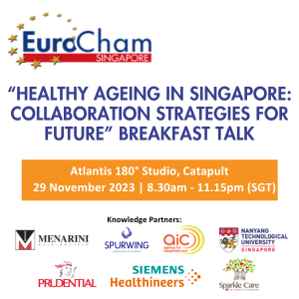 “Healthy Ageing in Singapore: Collaboration Strategies for future” Breakfast Talk